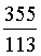 Pi = 355/113