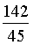 Pi = 142/45